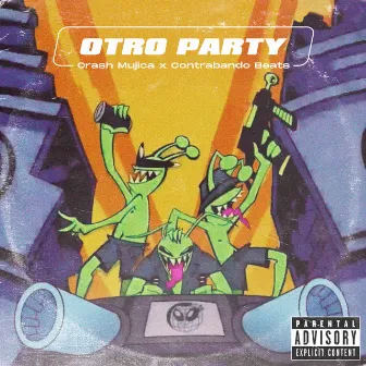 Otro Party by Crash Mujica