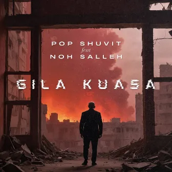 GILA KUASA by Noh Salleh