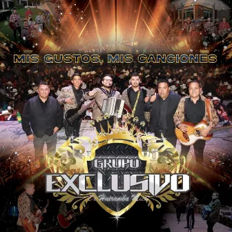 Mis gustos, Mis canciones by Grupo Exclusivo