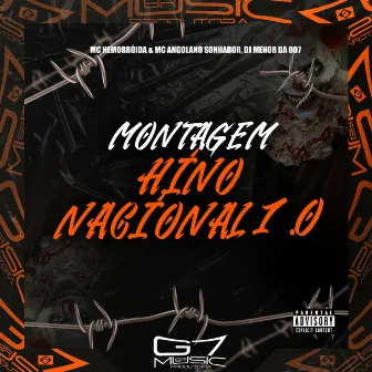 Montagem Hino Nacional 1.0 by DJ MENOR DA 007