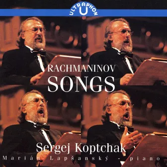 Rachmaninov: Songs by Sergej Koptchak