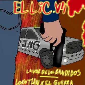 El Lic V4 by La Voz De Los Bandidos