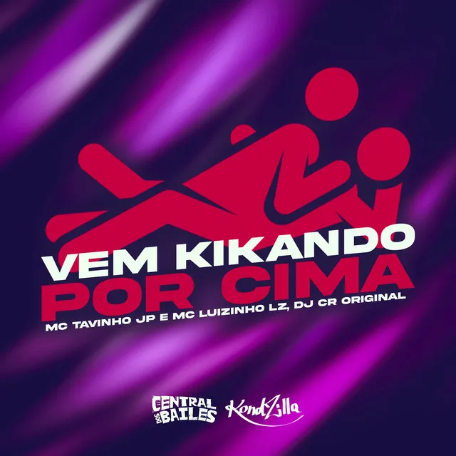 Vem Kikando por Cima