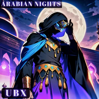 Arabian Nights by U B X