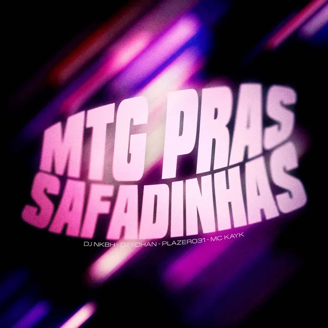 Mtg Pras Safadinhas