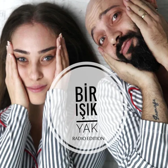 Bir Işık Yak (Radio Edition) - Radio Edit