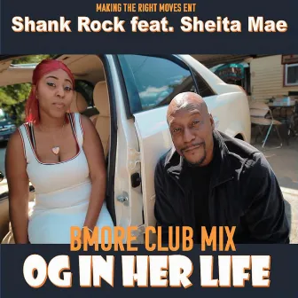 O.G. In Her Life (Bmore Club Mix) by Making the Right Moves Entertainment