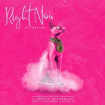 Right Now by Lindsey Alderman