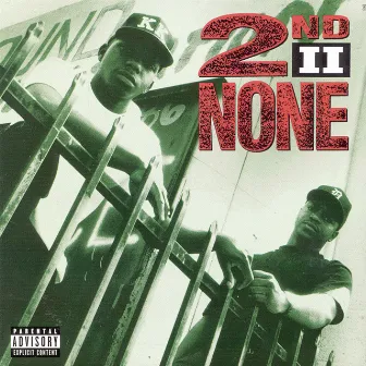 2nd II None by 2nd II None