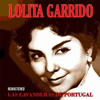 Las Lavanderas de Portugal (Remastered) by Lolita Garrido