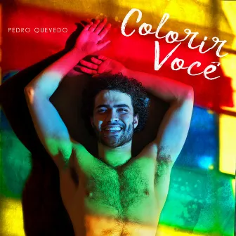 Colorir Você by Pedro Quevedo