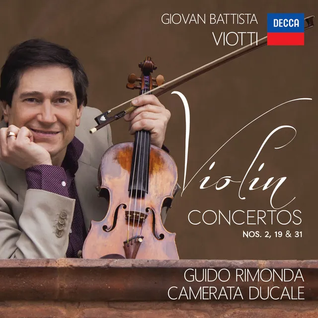 Viotti: Violin Concertos Nos. 19, 31 And 2