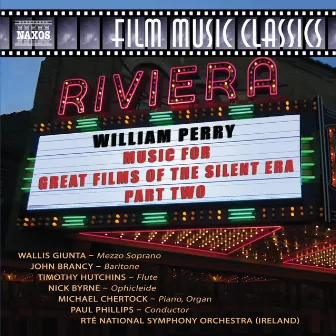 Perry: Music for Great Films of the Silent Era, Vol. 2 by William Perry