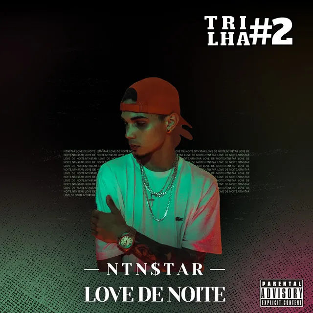 Trilha #2: Love de Noite