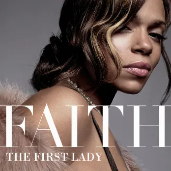 The First Lady by Faith Evans