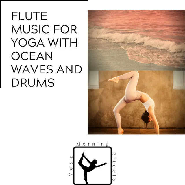 Flute Music for Yoga with Ocean Waves and Drums