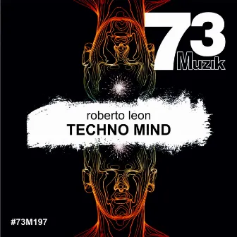 Techno Mind by Roberto Leon