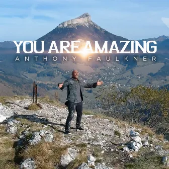 You Are Amazing by Unknown Artist