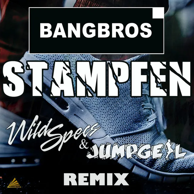 Stampfen - Wild Specs & Jumpgeil Remix Edit