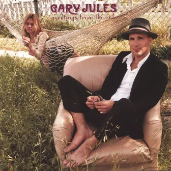 Greetings from the Side by Gary Jules