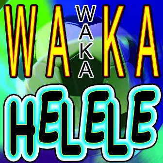 Helele by Waka Waka