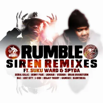 Siren (Remixes) by Rumble