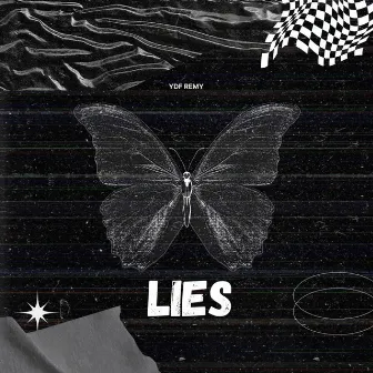 Lies by YDF Remy