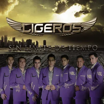 Sin Límite de Tiempo by Grupo Ligeros