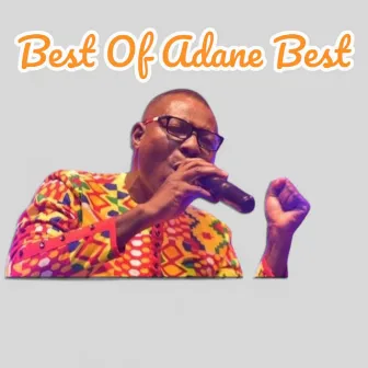 Best Of Adane Best by Adane Best