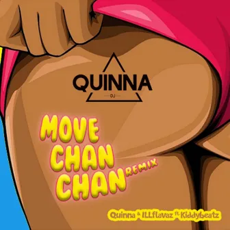 Move Chan Chan (Remix) by DJ Quinna