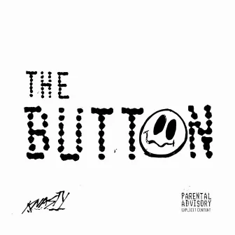 The Button by Knasty