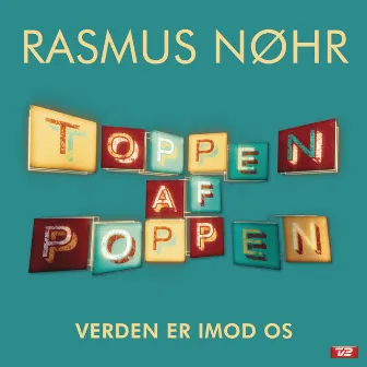 Verden er imod os by Rasmus Nøhr