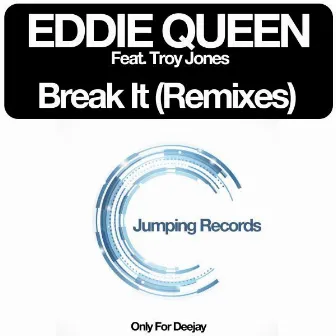 Break It by Eddie Queen