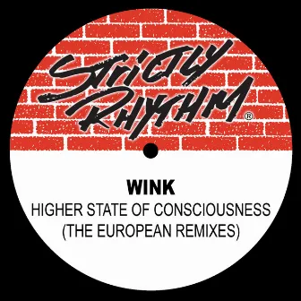 Higher State of Consciousness (The European Remixes) by Josh Wink