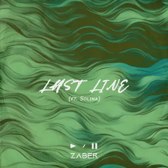 Last Line by Zaber