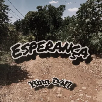 Esperança by King D4n