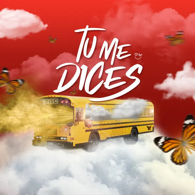 Tu Me Dices