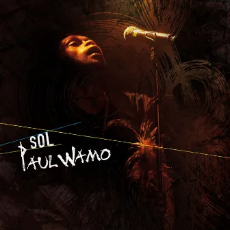 Sol by Paul Wamo