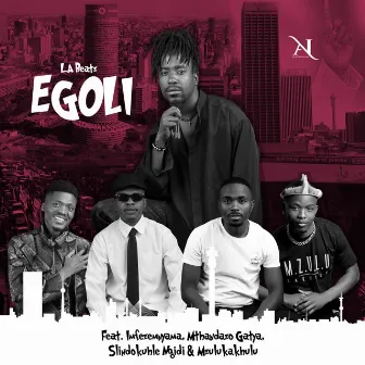 EGOLI by L.A beatz