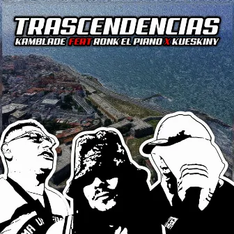 Trascendencias by Kamblade