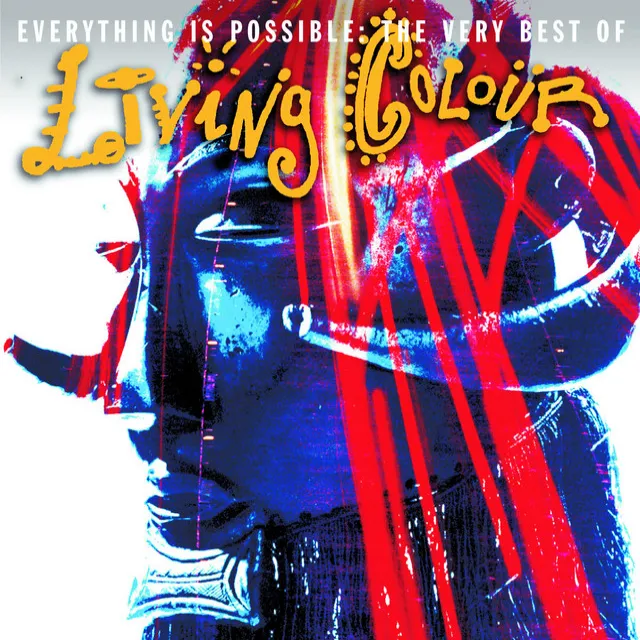 Everything Is Possible: The Very Best of Living Colour