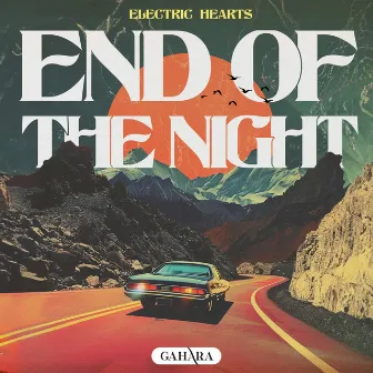 End Of The Night by Electric Hearts