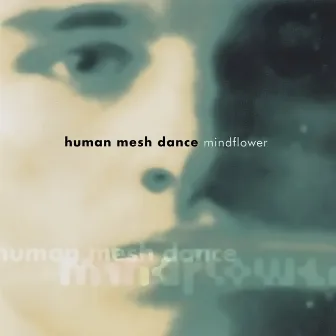 Mindflower by human mesh dance