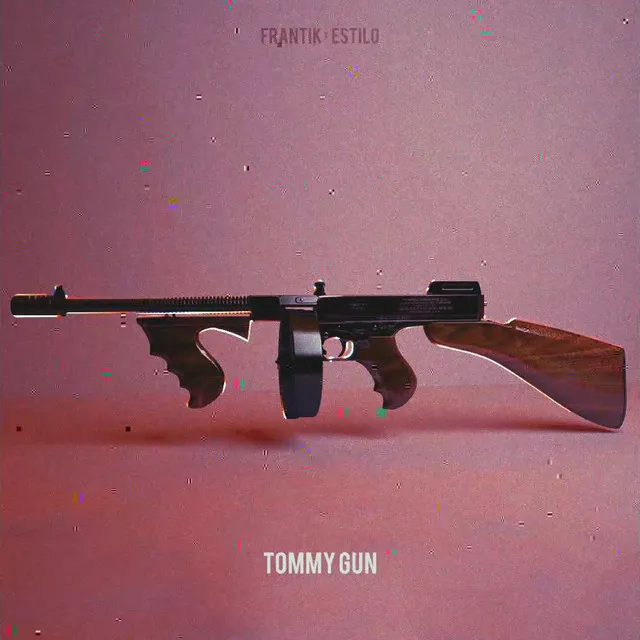 Tommy Gun