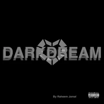 DarkDream by Raheem Jamal