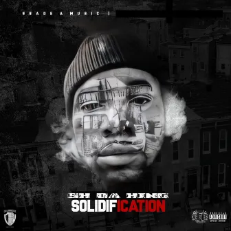 Solidification by SK Da King