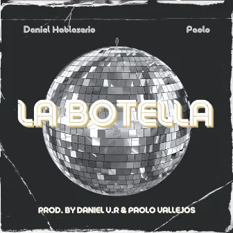 La Botella by Paolo