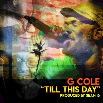 Till This Day by G Cole