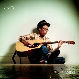 Up, Up and I by Kimo