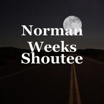 Shoutee by Norman Weeks